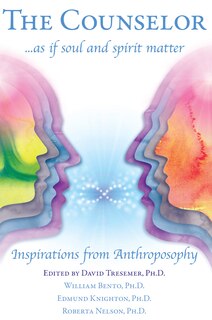 Front cover_The Counselor . . . as if Soul and Spirit Matter