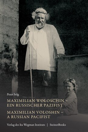 Maximilian Voloshin: A Russian Pacifist