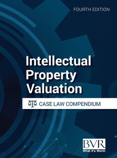 Couverture_Intellectual Property Valuation Case Law Compendium, Fourth Edition