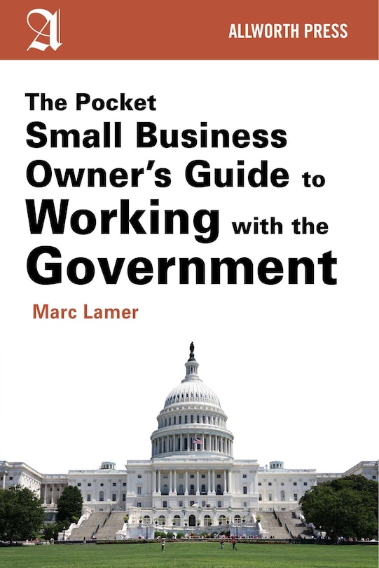 Couverture_The Pocket Small Business Owner's Guide to Working with the Government