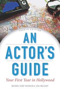 Front cover_An Actor's Guide: Your First Year in Hollywood