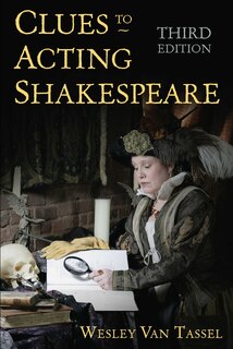 Couverture_Clues To Acting Shakespeare (third Edition)