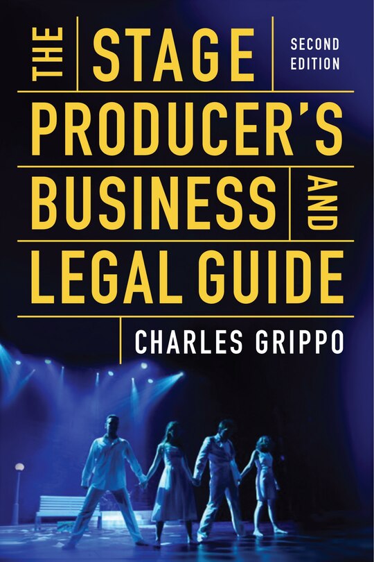 Front cover_The Stage Producer's Business and Legal Guide (Second Edition)