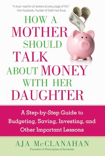 Front cover_How A Mother Should Talk About Money With Her Daughter