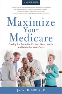 Couverture_Maximize Your Medicare: 2026-2027