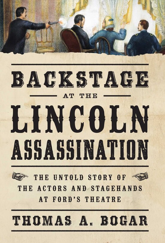 Front cover_Backstage at the Lincoln Assassination