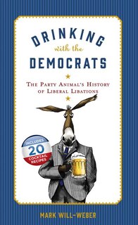 Front cover_Drinking With The Democrats