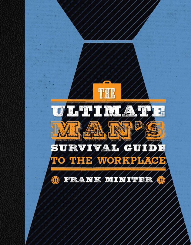 Couverture_The Ultimate Man's Survival Guide to the Workplace