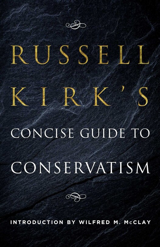 Couverture_Russell Kirk's Concise Guide to Conservatism