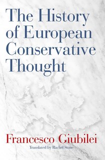 Front cover_The History of European Conservative Thought
