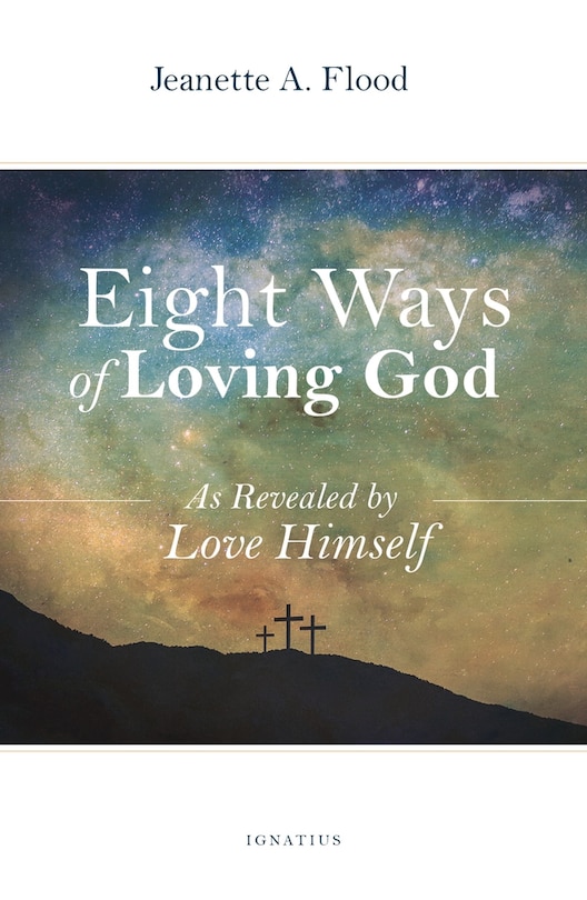 Front cover_Eight Ways Of Loving God