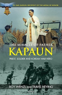 Front cover_The Miracle of Father Kapaun