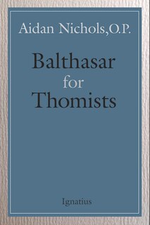 Front cover_Balthasar For Thomists