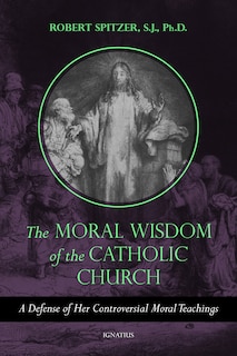 Front cover_The Moral Wisdom of the Catholic Church