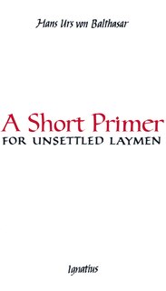 Front cover_A Short Primer For Unsettled Laymen
