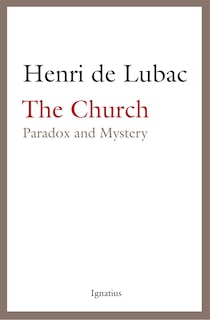 The Church: Paradox and Mystery