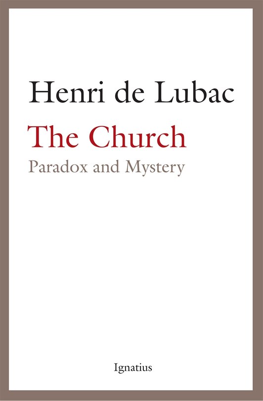 The Church: Paradox and Mystery