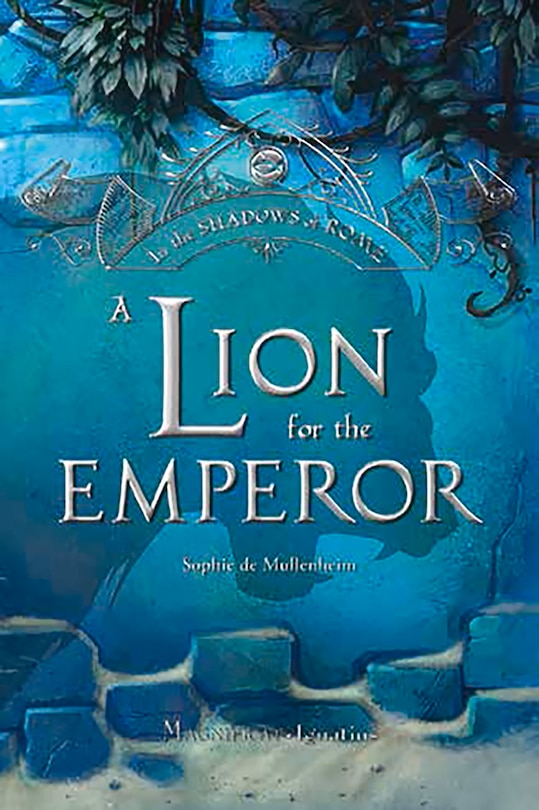 Front cover_A Lion for the Emperor