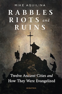 Front cover_Rabbles, Riots, and Ruins