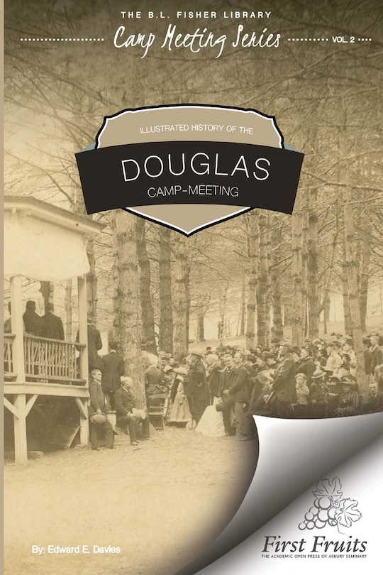 Front cover_Illustrated History of Douglas Camp Meeting