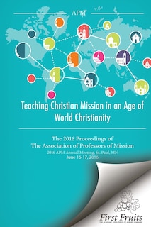 Front cover_Teaching Christian Mission in an Age of World Christianity