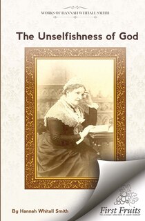 Front cover_The Unselfishness of God