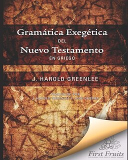 Front cover_Gramatica Exegética del Nuevo Testamento en Griego
