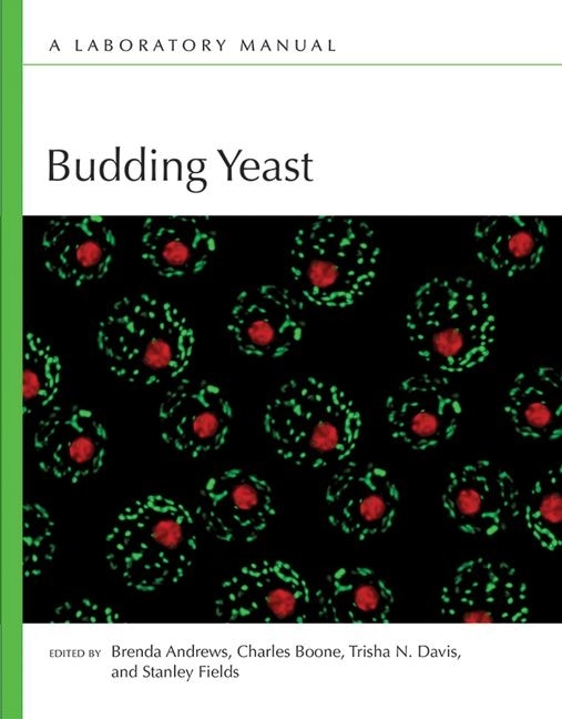 Front cover_Budding Yeast: A Laboratory Manual