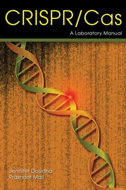 Front cover_CRISPR-Cas: A Laboratory Manual