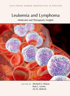 Couverture_Leukemia And Lymphoma: Molecular And Therapeutic Insights
