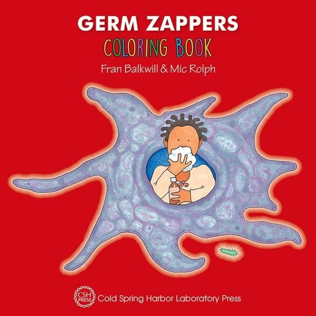 Front cover_Enjoy Your Cells Color and Learn Series: Book 2 Germ Zappers Coloring Book