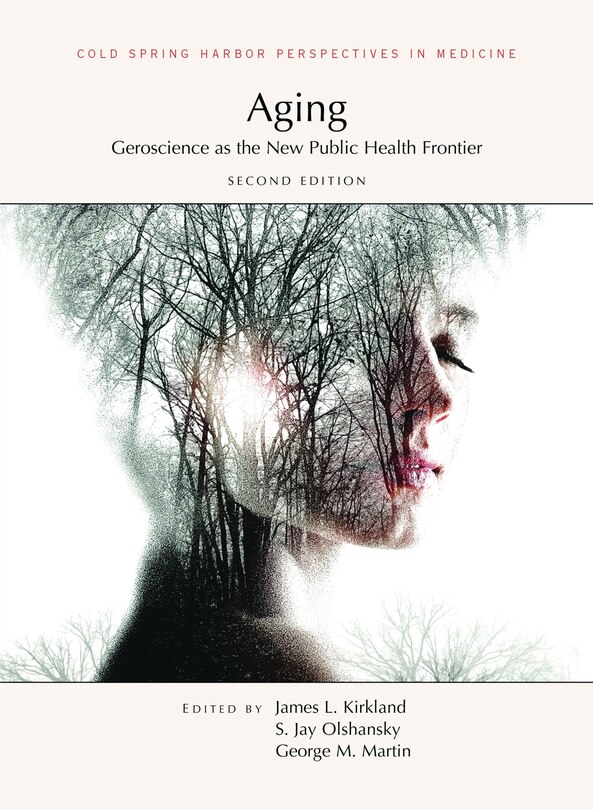 Couverture_Aging, Second Edition: Geroscience as the New Public Health Frontier