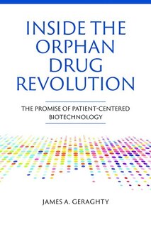 Front cover_Inside The Orphan Drug Revolution