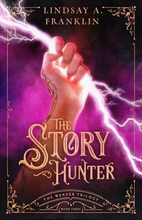Front cover_The Story Hunter (Book Three)