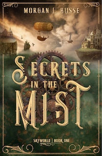 Front cover_Secrets In The Mist (book One)