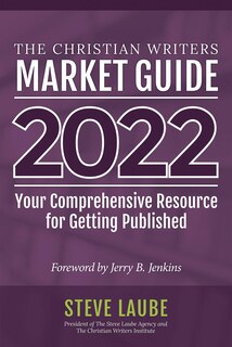 Front cover_Christian Writers Market Guide - 2022 Edition