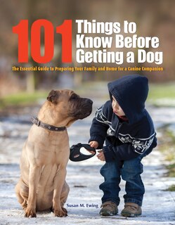 Front cover_101 Things To Know Before Getting A Dog