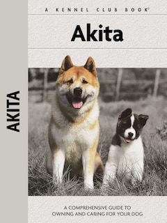 Front cover_Akita (Comprehensive Owner's Guide)