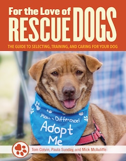 Front cover_For The Love Of Rescue Dogs