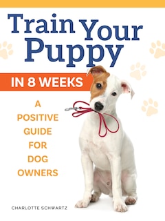Couverture_Train Your Puppy in 8 Weeks