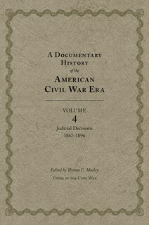 Front cover_A Documentary History of the American Civil War Era