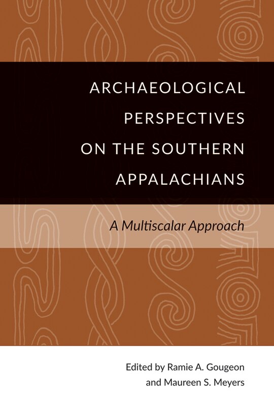 Couverture_Archaeological Perspectives On The Southern Appalachians