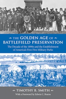 Front cover_The Golden Age of Battlefield Preservation