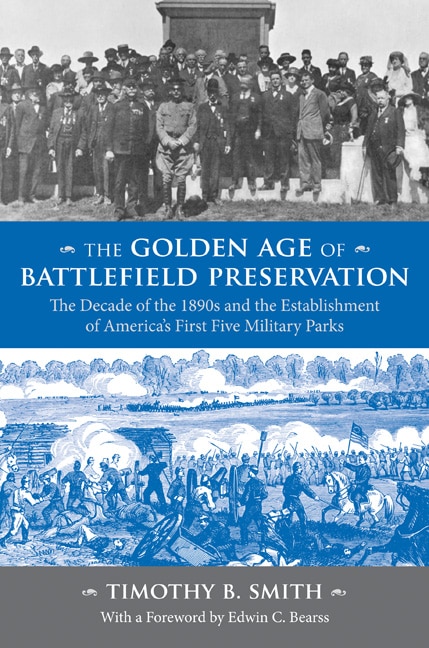 Front cover_The Golden Age of Battlefield Preservation