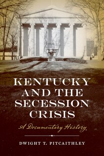 Front cover_Kentucky and the Secession Crisis