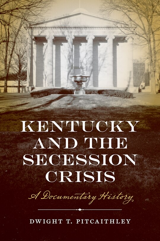 Front cover_Kentucky and the Secession Crisis