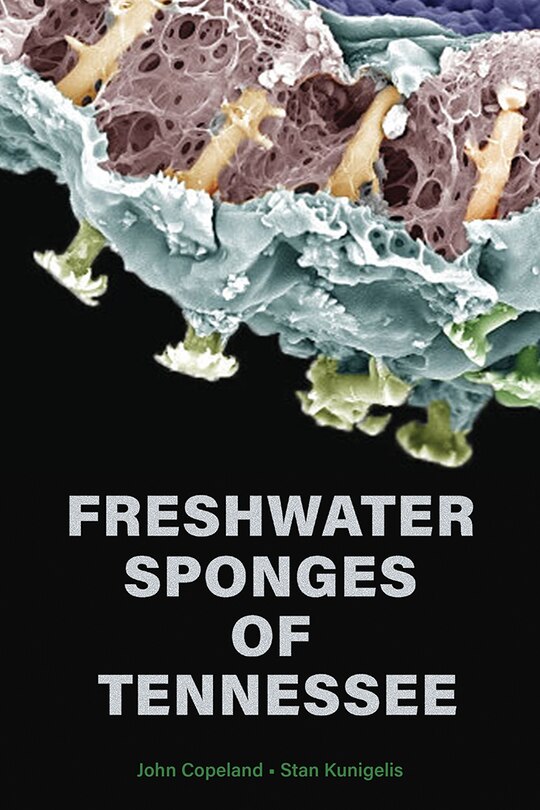 Front cover_Freshwater Sponges of Tennessee