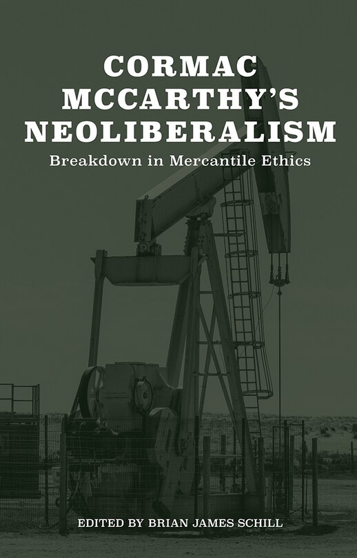 Front cover_Cormac McCarthy's Neoliberalism