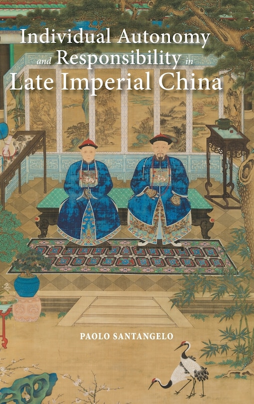 Couverture_Individual Autonomy and Responsibility in Late Imperial China