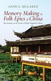 Couverture_Memory Making in Folk Epics of China